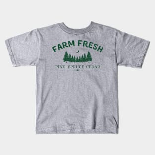 Farm Fresh Pine Spruce Cedar Christmas Trees Farmhouse Style Kids T-Shirt